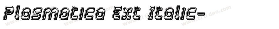 Plasmatica Ext Italic字体转换